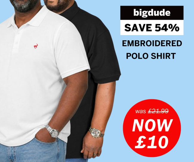 Bigdude weekly deal - Polos now £10